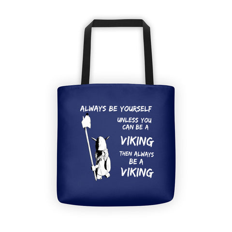 ALWAYS BE A VIKING - Tote bag