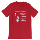 ALWAYS BE A VIKING - Unisex short sleeve t-shirt